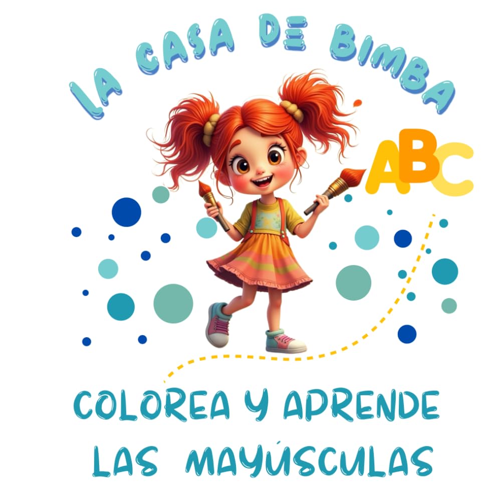 Libro La Casa de Bimba. Colorea y aprende las mayusculas